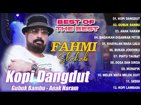 BEST OF THE BEST FAHMI SHAHAB (Spesial Dangdut Klasik)