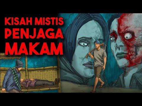 KISAH MISTIS PENJAGA MAKAM - Cerita Hantu Seram