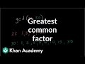 Finding the Greatest Common Factor