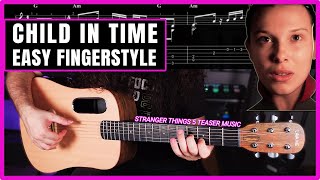 Deep Purple – Child in Time | Easy Fingerstyle Guitar + TAB (Stranger Things 5 Inspired)