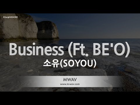 [짱가라오케/노래방] 소유(SOYOU)-Business (Ft. BE’O) [ZZang KARAOKE]