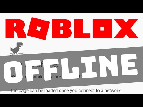 How To Play Roblox Offline 07 2021 - how to get offline and plaay roblox