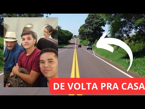 FIM DA VIAGEM: ESTAMOS INDO PARA NOSSA CIDADE @ElizeuSilvaTV