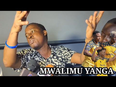 🔴#LIVE_ MWALIMU YANGA ACHAFUKWA NA USHINDI WA GOLI 6! KOLO LABDA AHAME NCHI TUTAKUFA NAYE