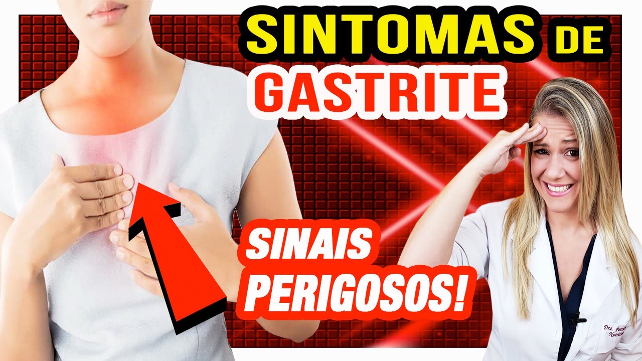 Sintomas De Gastrite Sinais Perigosos Para Prestar Aten O