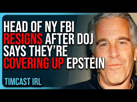 Head of NY FBI RESIGNS After DOJ Says They’re COVERING UP Epstein