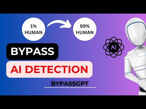 How to Bypass AI Content Detection & Get 100% Human Score with BypassGPT