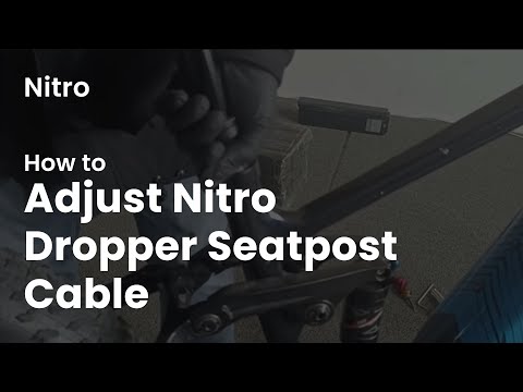 Cyrusher Sports- How To Adjust Nitro Dropper Seatpost Cable