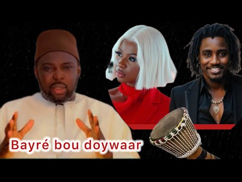 Bayré bou doywaar - bayré toubab bayré toukki - bayré ndiaye par Serigne Djibril Niang