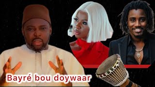 Bayré bou doywaar - bayré toubab bayré toukki - bayré ndiaye par Serigne Djibril Niang