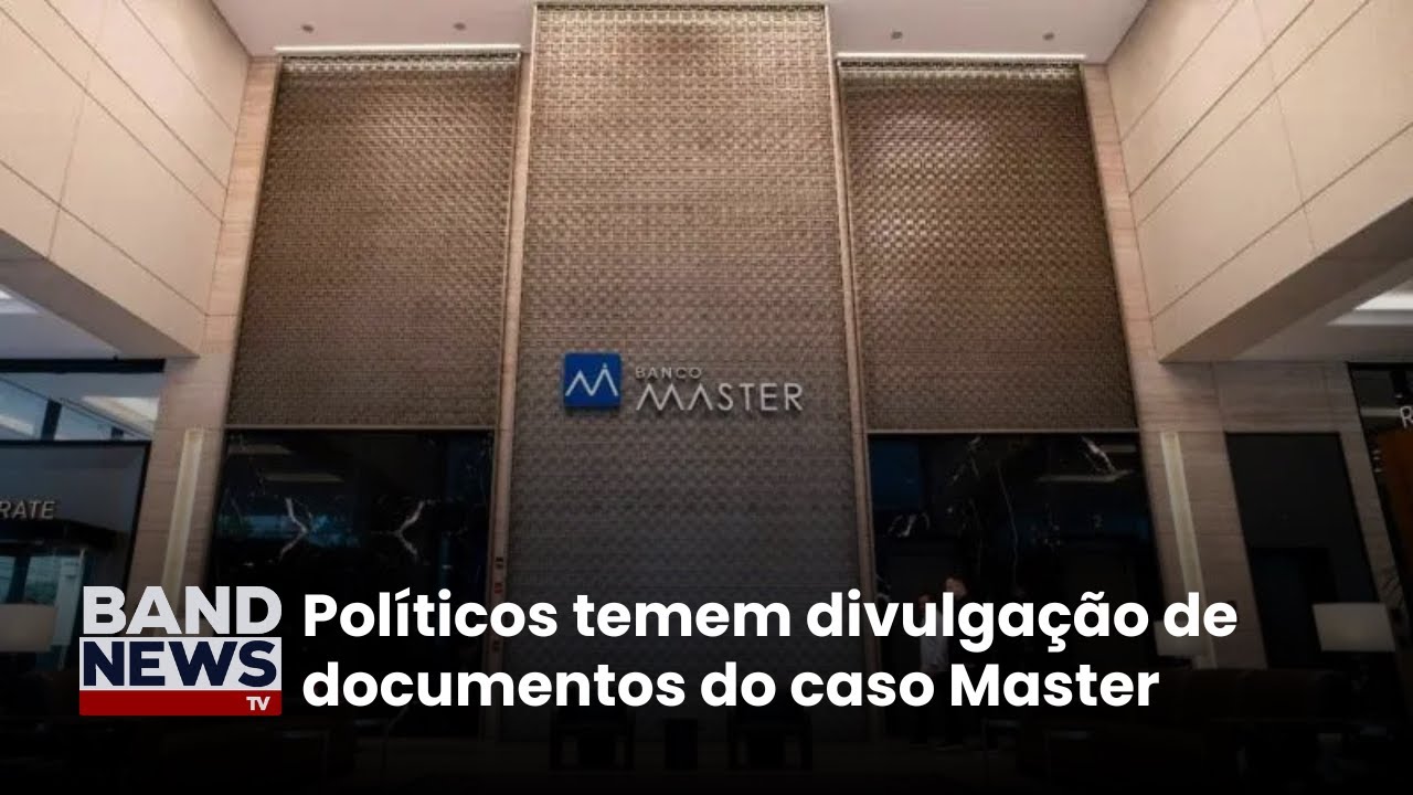 Políticos temem divulgação de documentos do caso Master| BandNewsTV
