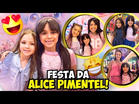 FESTA DA ALICE PIMENTEL *tudo que rolou