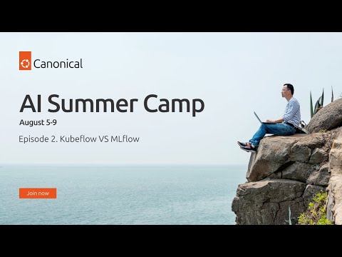 AI Summer Camp | Episode 2: Kubeflow VS MLflow