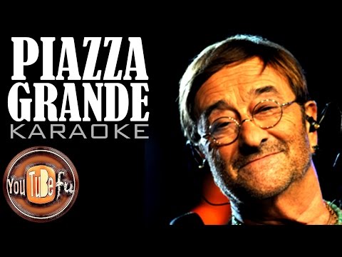 PIAZZA GRANDE (KARAOKE)