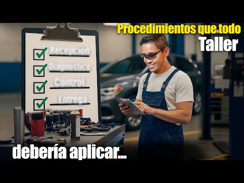 El Checklist que tus Clientes Agradecen y tu Taller Necesita