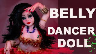 Belly Dancer doll AISHA  sculpting process !