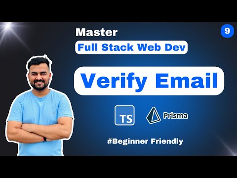 Verify Email - 9 (Master Full-Stack with Next.js, Node js Express, & TypeScript | Ultimate Guide!)