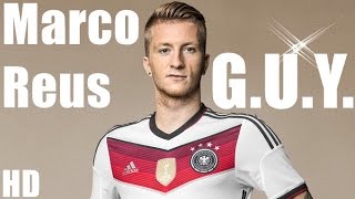 Marco Reus || G.U.Y