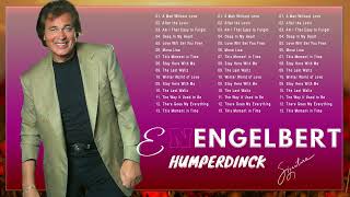 Engelbert Humperdinck Best Songs - The Best Of Engelbert Humperdinck | Greatest Hits 2022