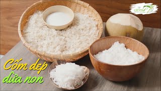 CỐM DẸP DỪA NON - vị ngọt thanh tao | Hôm Nay Bạn Nấu Món Gì Tập 59