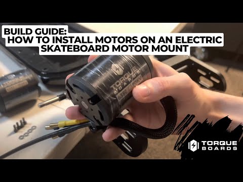 How to Install Motors on an Electric Skateboard Motor Mount