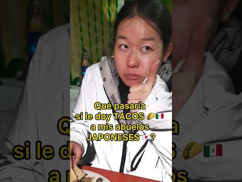 VIDEO COMPLETO está en mi canal ❣️🥳 #japones #mexico #comidamexicana #tacos #reaccion #japon