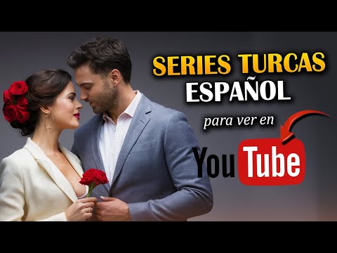 Las 20 Mejores SERIES TURCAS en ESPAÑOL para VER en YOUTUBE🔥