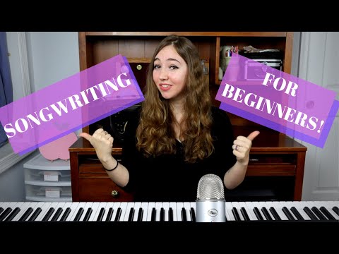 How to Write a Song? The Basics
