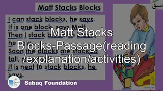 Matt Stacks Blocks-Passage(reading /explanation/activities)