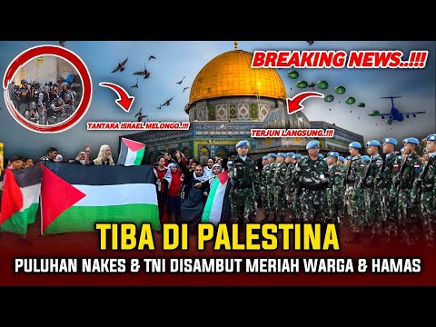 🔴SUDAH DITUNGGU !! NAKES & TNI DISAMBUT HANGAT WARGA PALESTINA HINGGA PASUKAN HAMAS ~ VIRAL NEWS