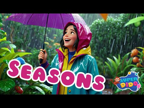 Seasons Song! | Fun Kids Song About Spring, Summer, Fall & Winter #superdido #kidssong