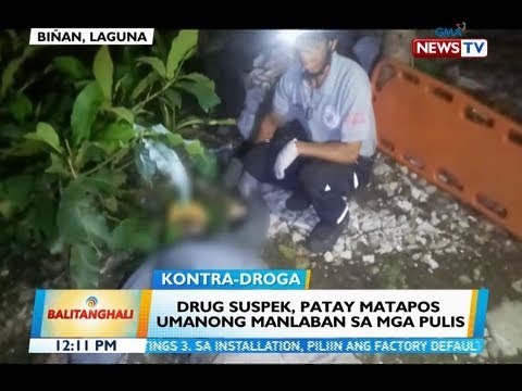 Drug Suspek Patay Matapos Umanong Manlaban Sa Mga Pulis Videos Gma News Online