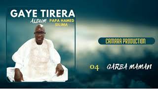 04 - GARBA MAMAN - GAYE TIRERA -  Album Papa Hamed Silima