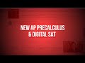 Digital SAT Insights and AP Pre-Calculus