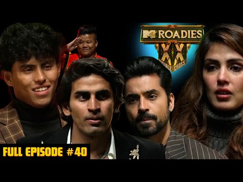 MTV Roadies Double Cross | Full Episode - #40 | Gangs Shattered! Roadies & Leaders Turn Rogue 💥