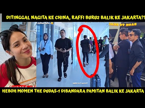 DITINGGAL NAGITA KE CHINA, RAFFI BURU2 LAKUKAN INI SAAT LAGI DI BANDARA BERSAMA THE DUDAS BALIK JKT?