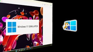 Windows 11 SIMULATOR in Scratch