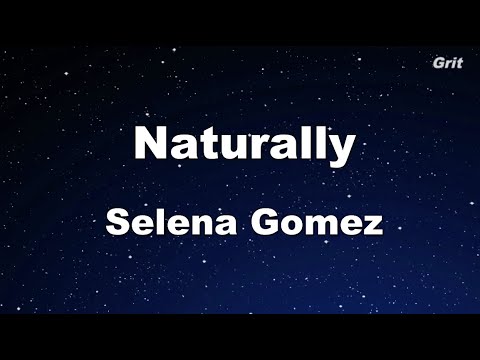 Naturally Selena Gomez & The Scene –  Karaoke 【With Guide Melody】 Instrumental