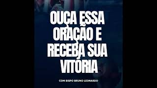 Bispo Bruno Leonardo | ORAÇAO DO DIA