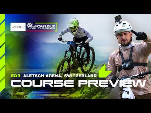Aletsch Enduro Course Preview 🇨🇭 | WHOOP UCI MTB World Series