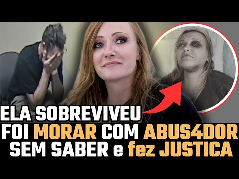 Ela SOBREVIVEU foi MORAR COM O ABUS*** sem saber E AJUDOU a fazer JUSTIÇA | Amber S