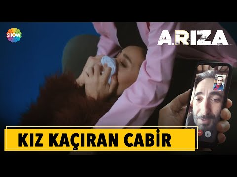 Arıza | Cabir'in kaçırma operasyonu