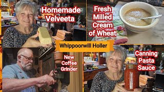 Canning Pasta Sauce/Fresh Milled Cream of Wheat/Homemade Velveeta/Fresh is Best!