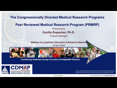 The Congressionally Directed Medical Research Programs Peer Reviewed
Medical Research Program(PRMRP)