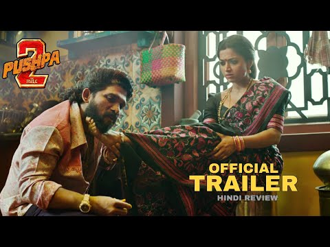 Pushpa 2 Trailer Review Hindi | Allu Arjun, Rashmika Mandana, Fahaad Fasil, Pushpa The Rule Trailer