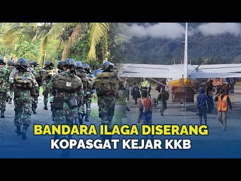 🔴OPM NEKAT GANGGU KOPASGAT Serang Bandara Ilaga Ganggu 2 Pesawat, Pasukan TNI Kejar Gerombolan KKB