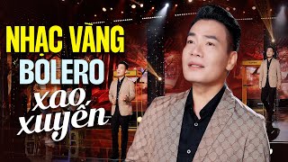 Nhạc Bolero Khiến Triệu Người Xao Xuyến – Càng Nghe Càng Mê
