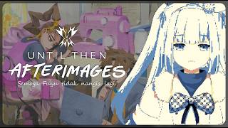 【GAMING | Until Then】Lanjutin Story Di DLCnya Yuk!