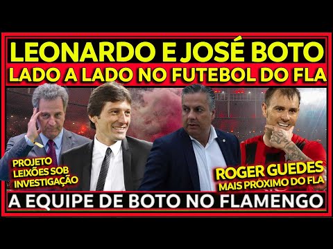 LEONARDO E BOTO NO FLAMENGO | ROGER GUEDES MAIS PERTO | PROJETO LEIXÕES SOB INVESTIGAÇÃO | OSCAR E+