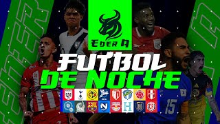 🌙 FUTBOL DE NOCHE: GUATEMALA, MÉXICO, EL SALVADOR, HONDURAS, COLOMBIA, BARCELONA, PANAMÁ
